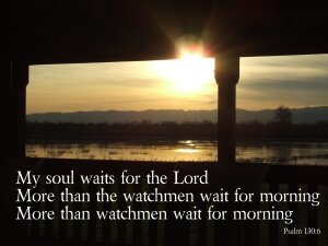 My soul waits